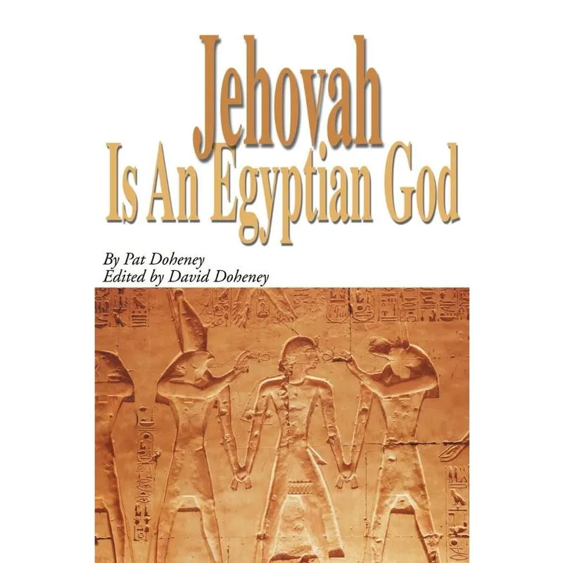 Jehovah is an Egyptian God