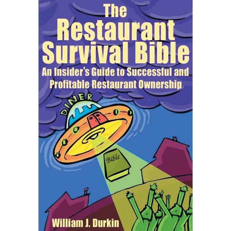 The Restaurant Survival Bible