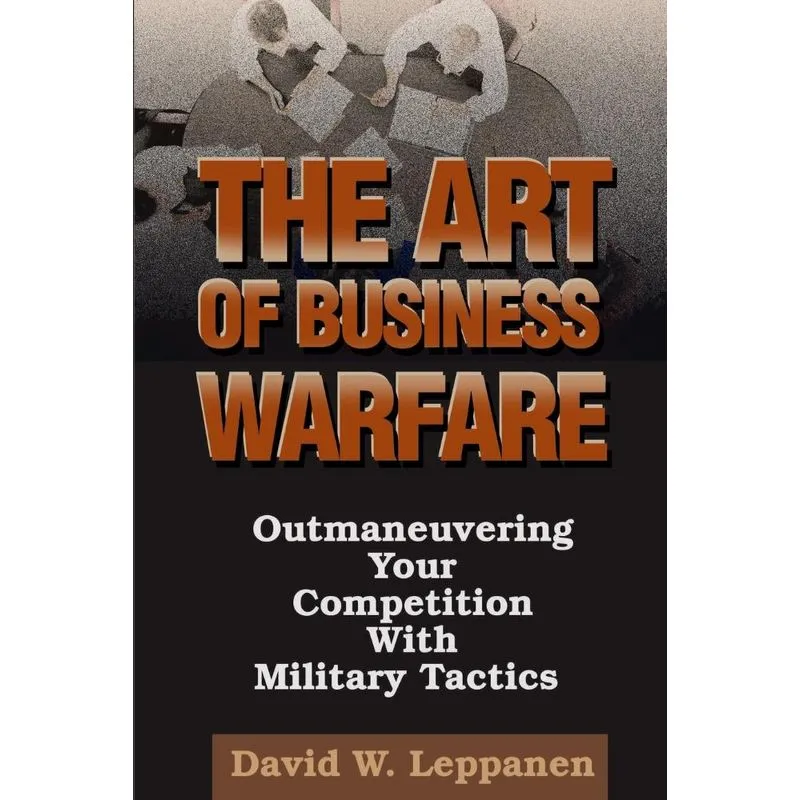 The Art of Business Warfare