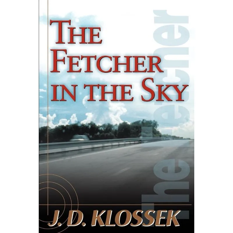 The Fetcher in the Sky