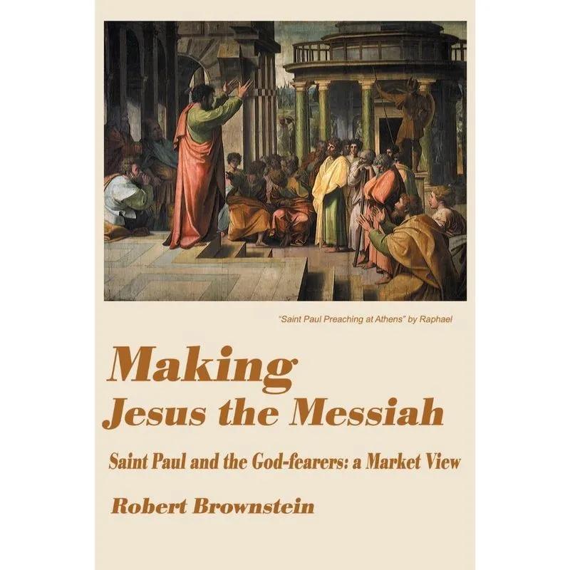 Making Jesus the Messiah