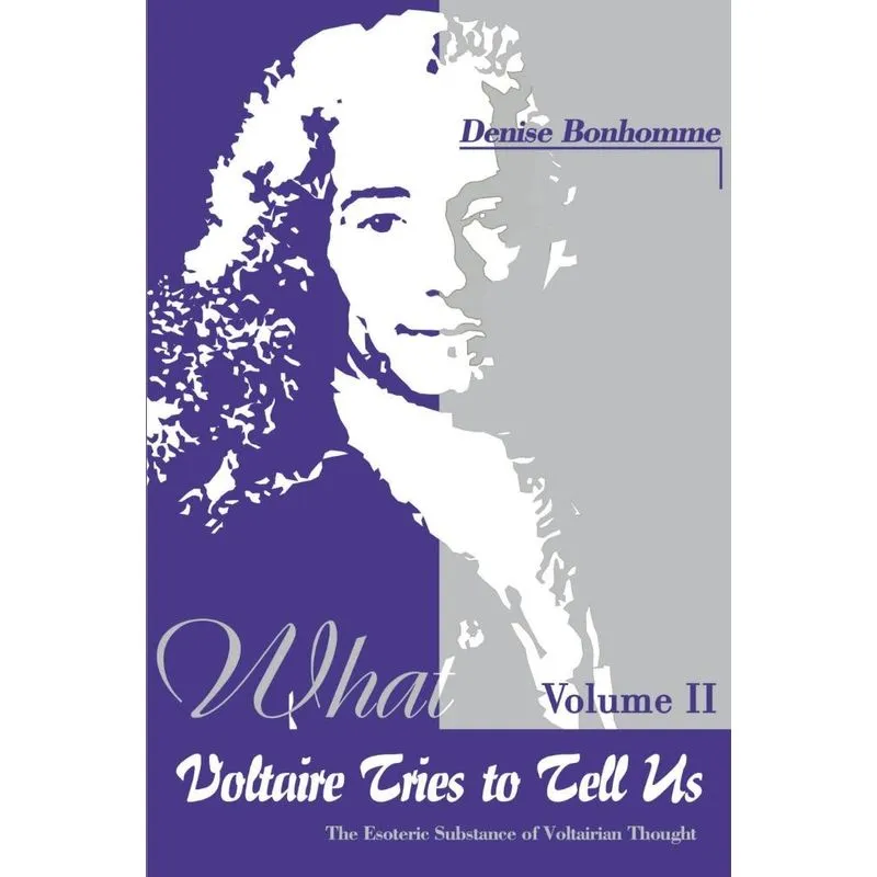 What Voltaire Tries to Tell Us