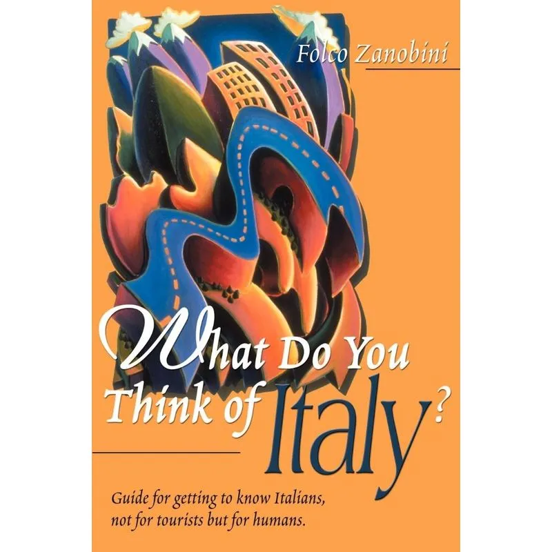 What Do You Think of Italy?
