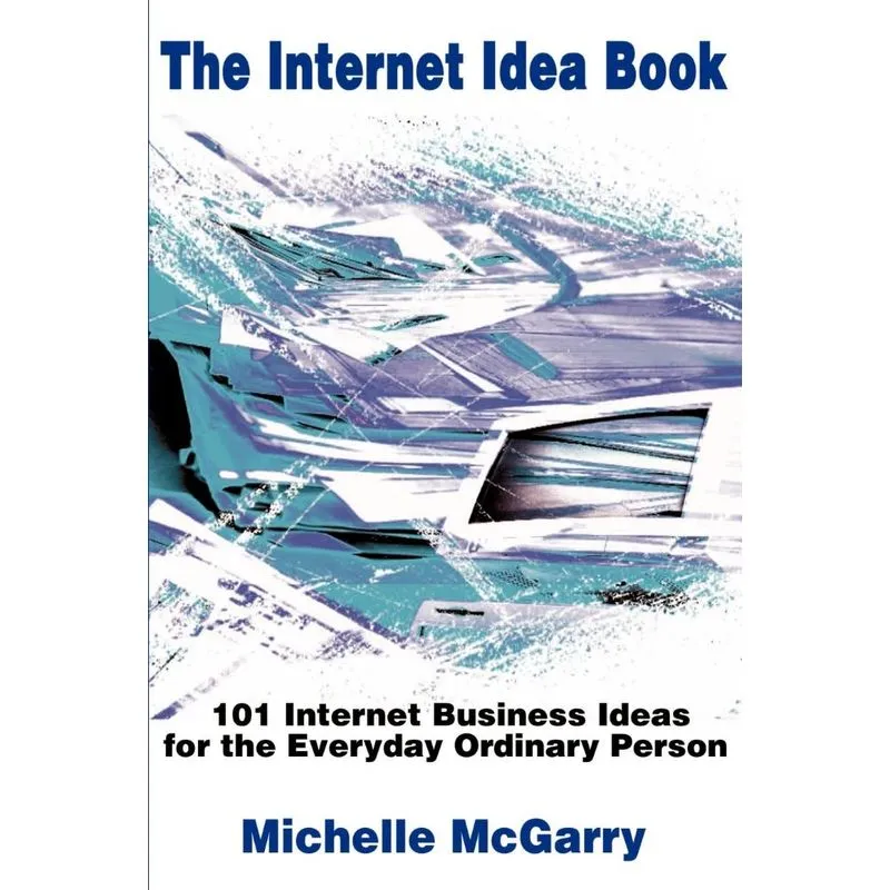 The Internet Idea Book