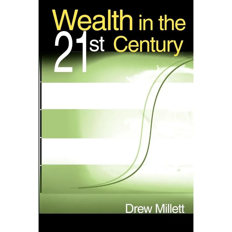 Wealth in the 21st Century