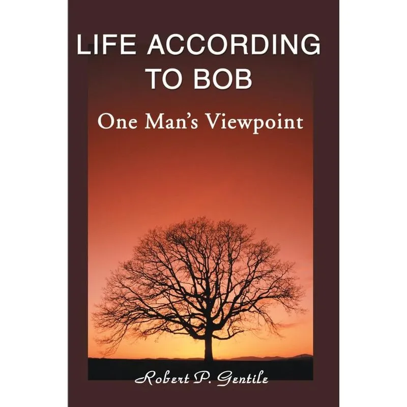 Life According to Bob