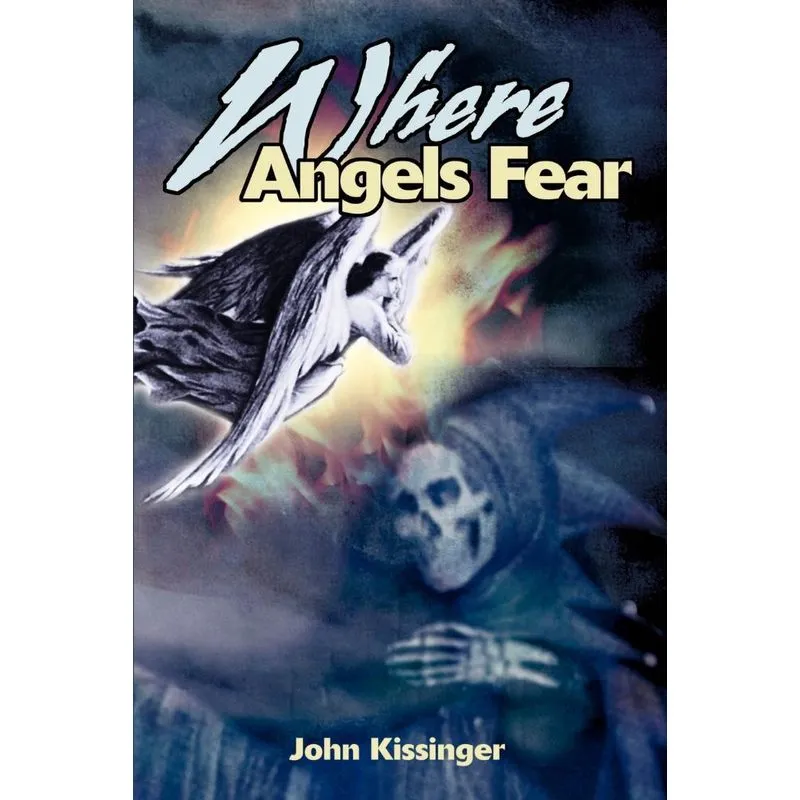 Where Angels Fear