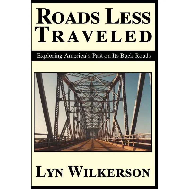 Roads Less Traveled