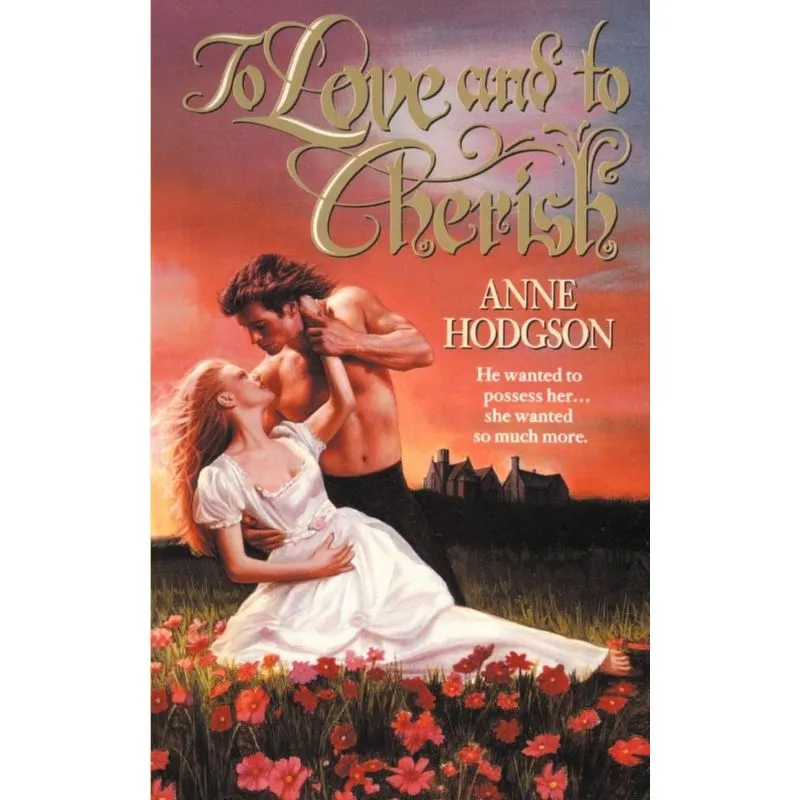 To Love and to Cherish