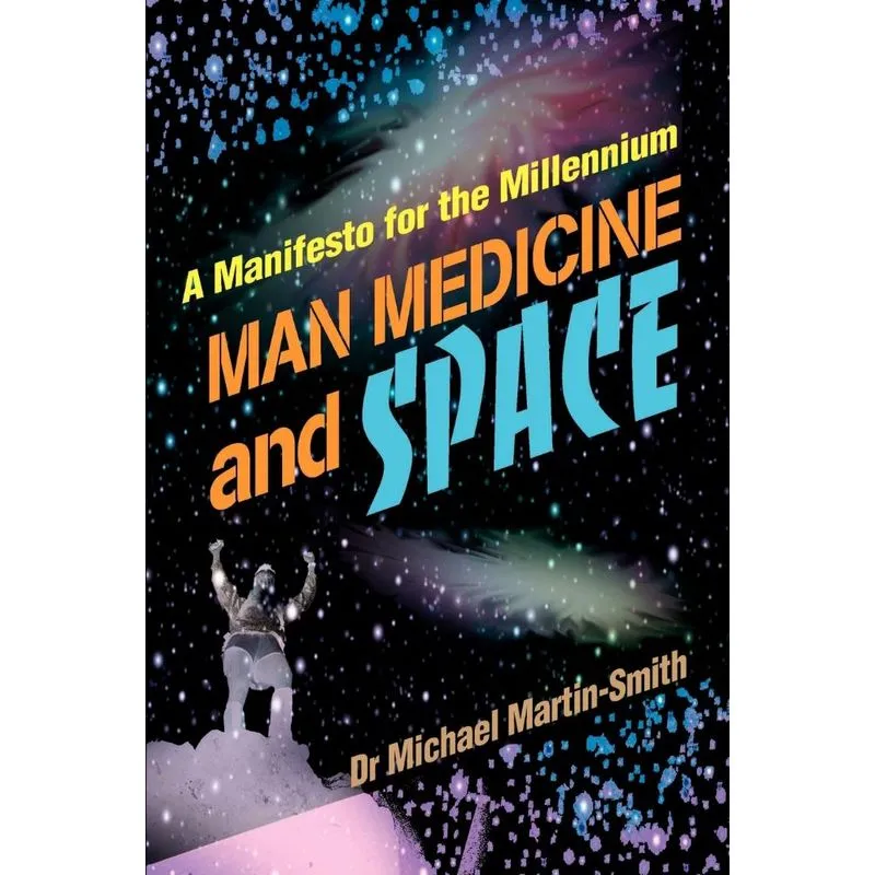 Man Medicine and Space