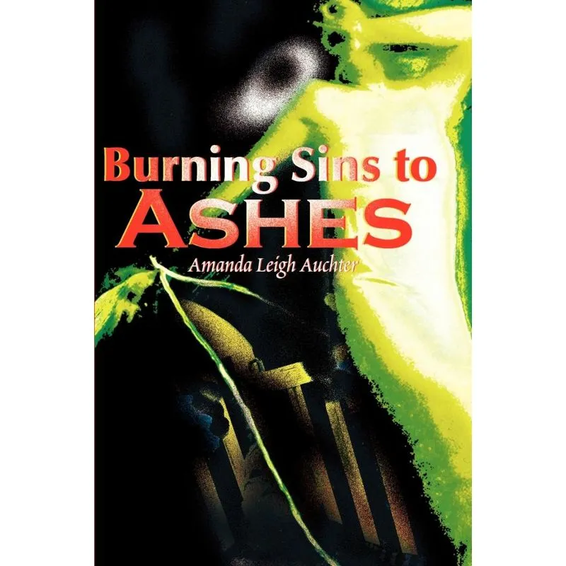 Burning Sins to Ashes