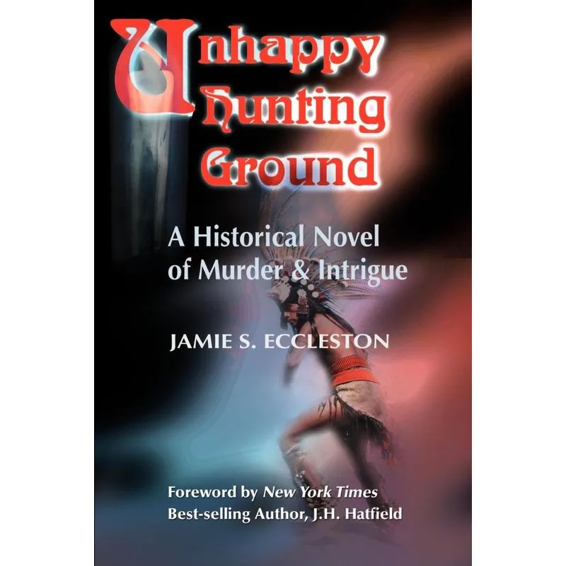 Unhappy Hunting Ground