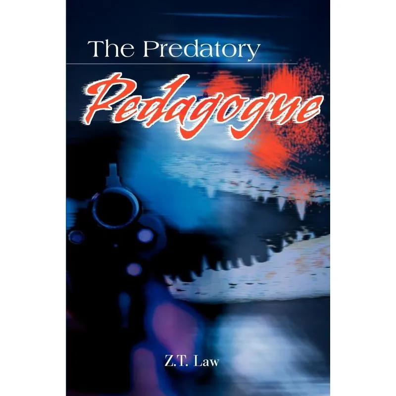 The Predatory Pedagogue
