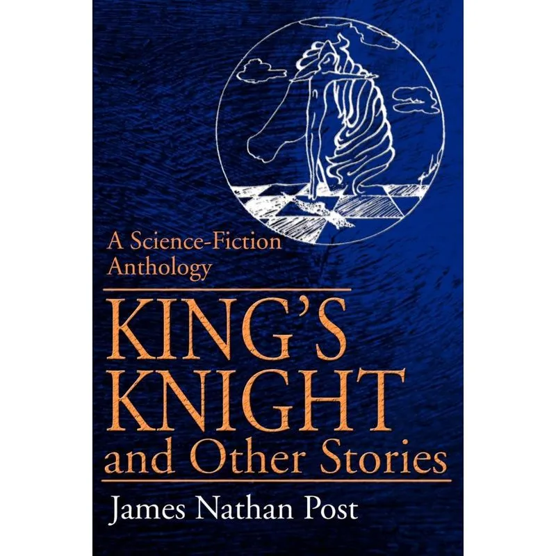 Kings Knight and Other Stories
