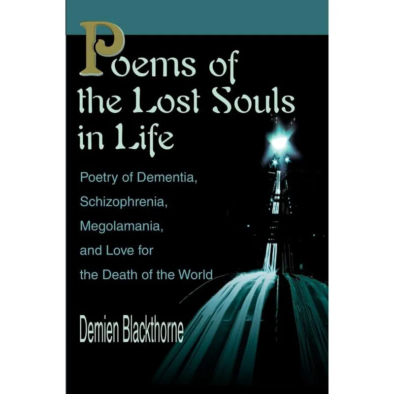 Poems of the Lost Souls in Life
