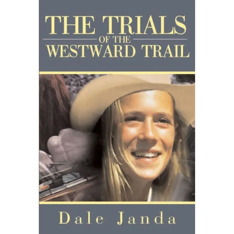 The Trials of the Westward Trail