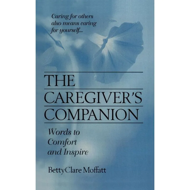The Caregivers Companion