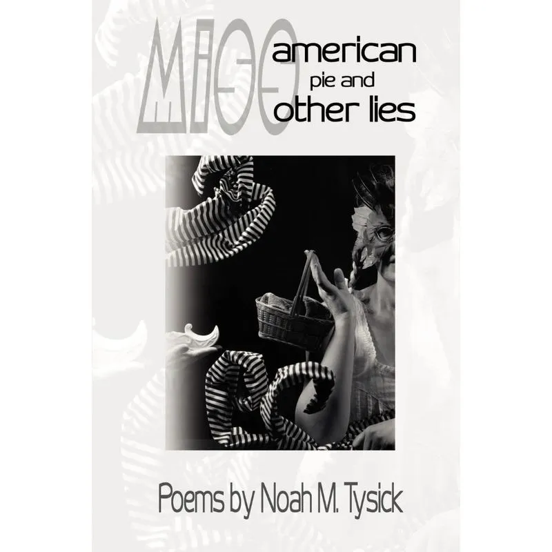Miss American Pie and Other Lies