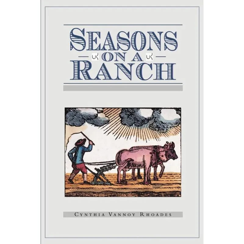 Seasons on a Ranch