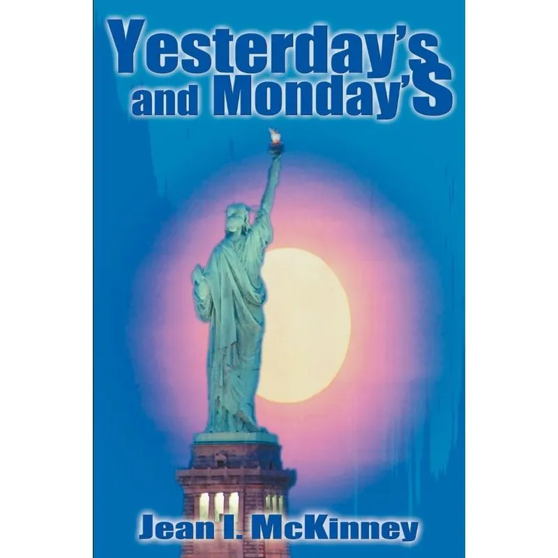 Yesterdays and Mondays