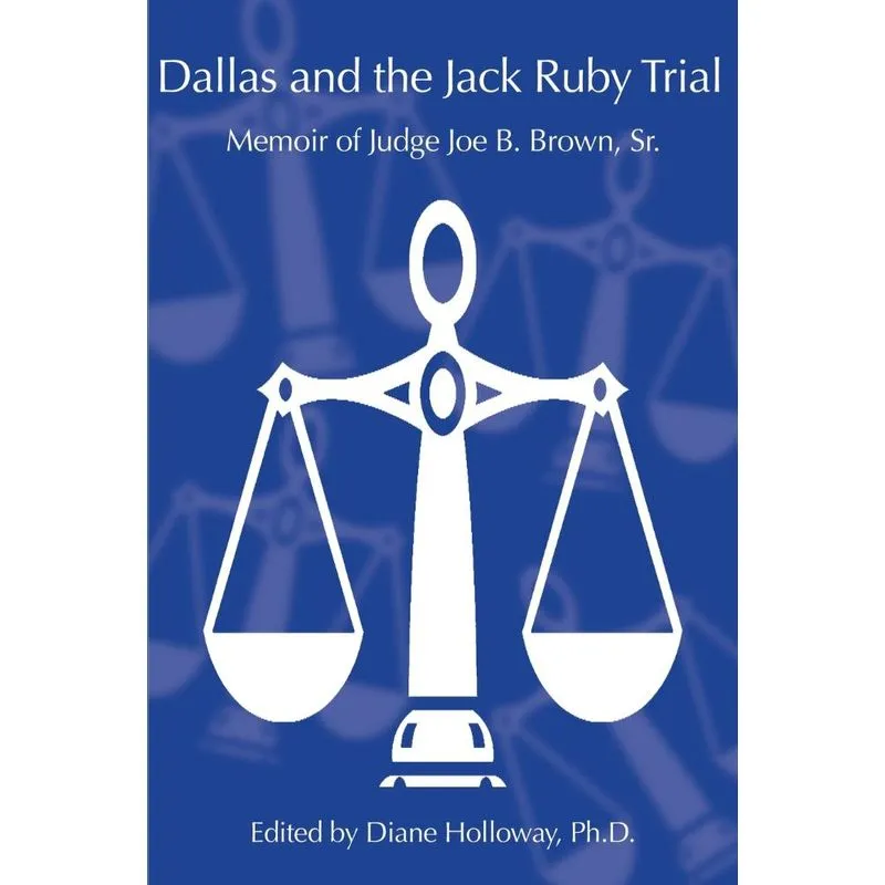 Dallas and the Jack Ruby Trial