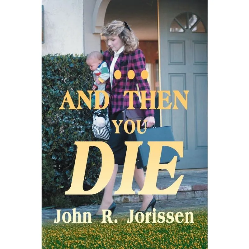 And Then You Die