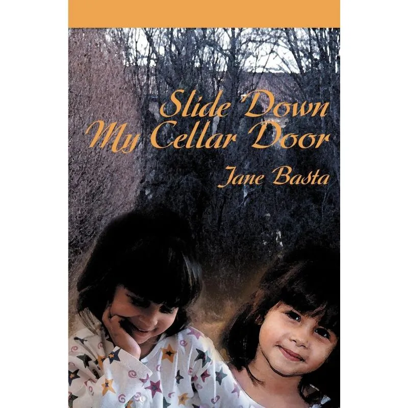 Slide Down My Cellar Door