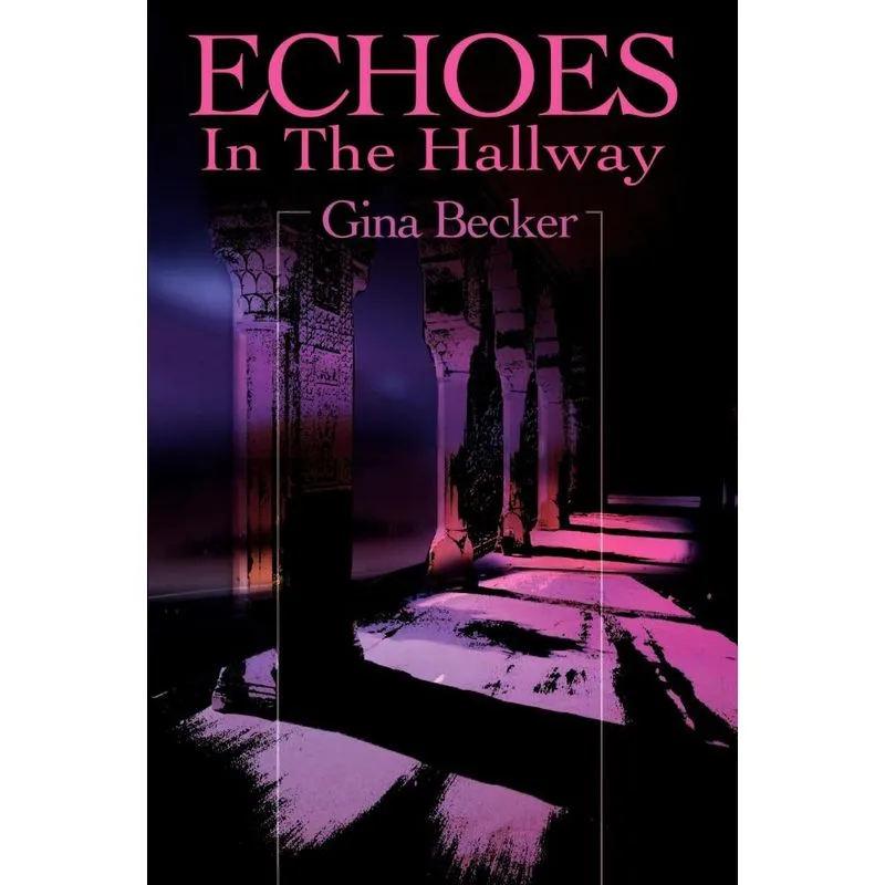 Echoes in the Hallway
