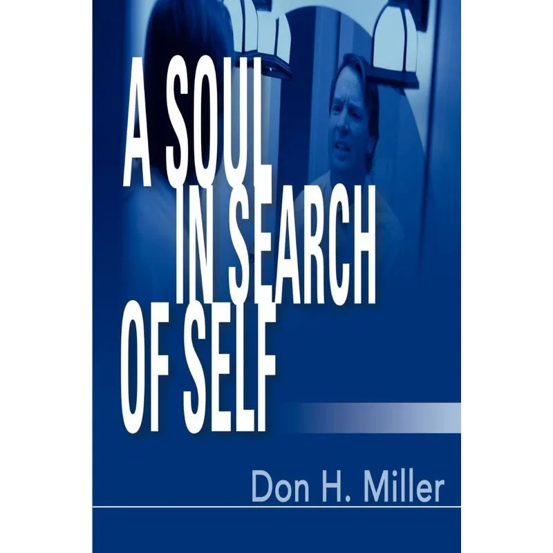 A Soul in Search of Self