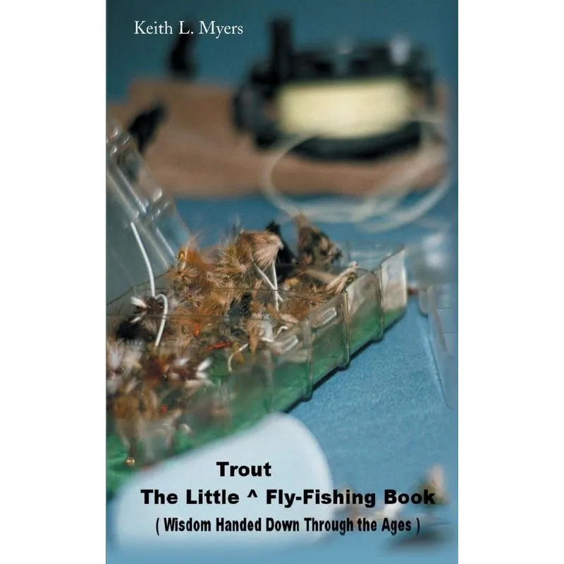The Little Trout Fly-Fishing Book