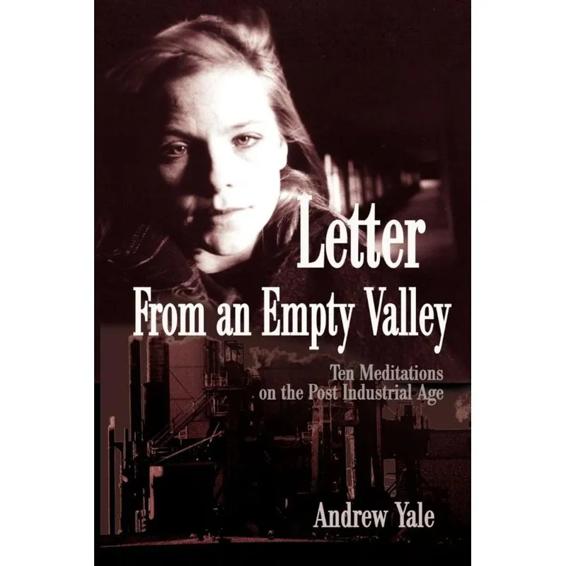Letter from an Empty Valley
