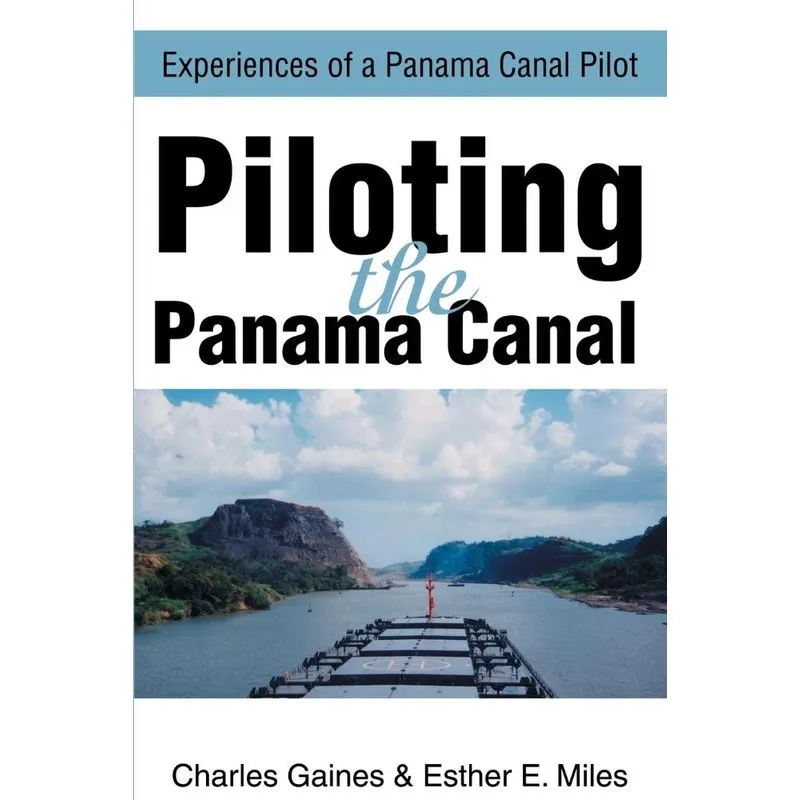 Piloting the Panama Canal