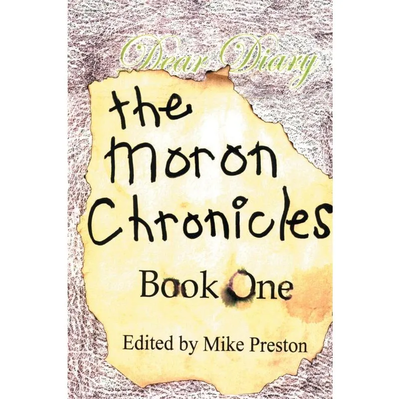 The Moron Chronicles