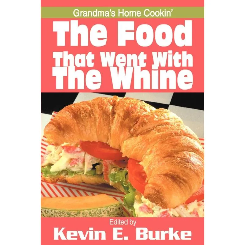 The Food That Went with the Whine