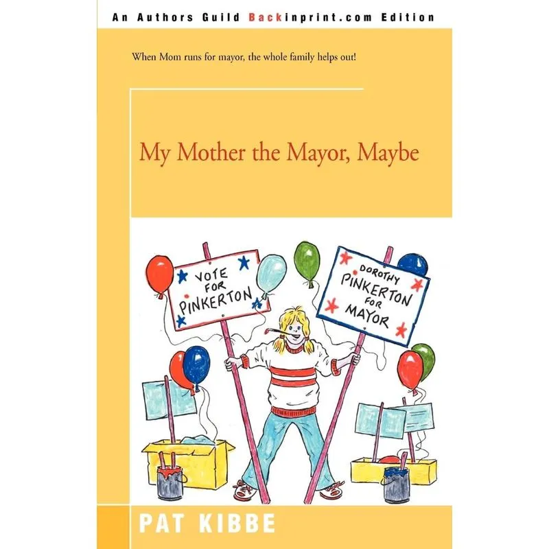My Mother the Mayor, Maybe