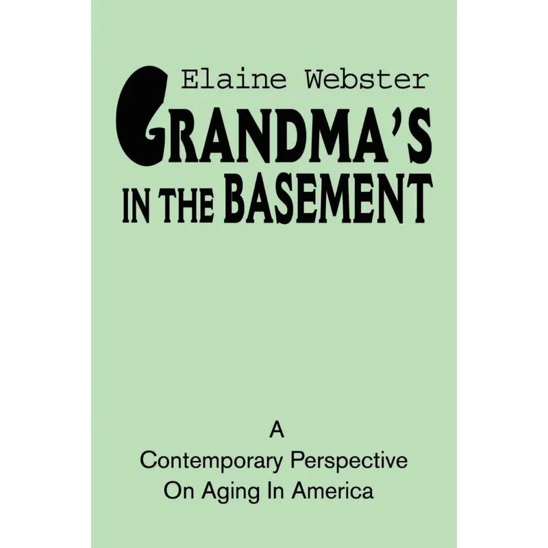 Grandmas in the Basement