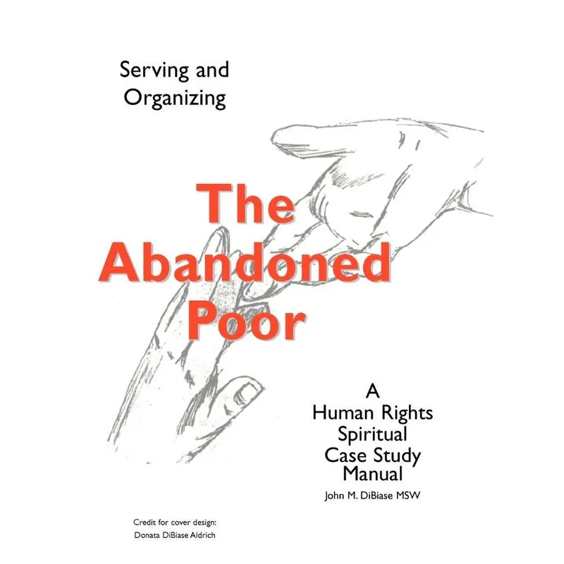 The Abandoned Poor