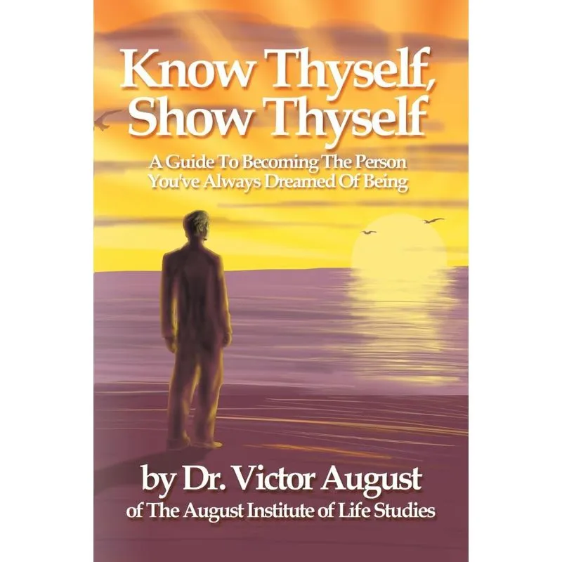 Know Thyself, Show Thyself