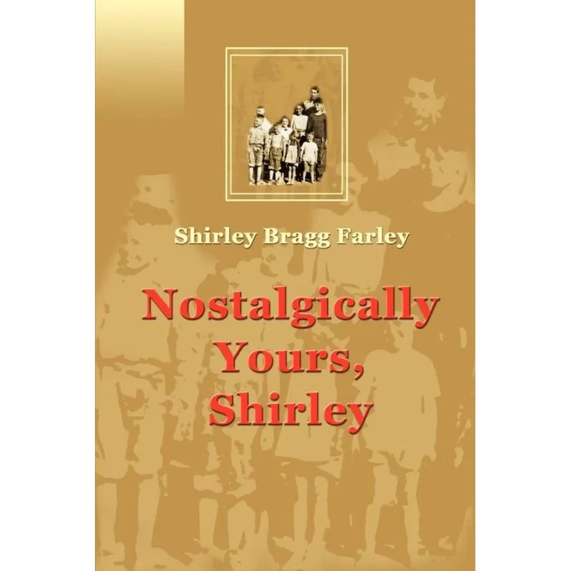 Nostalgically Yours, Shirley