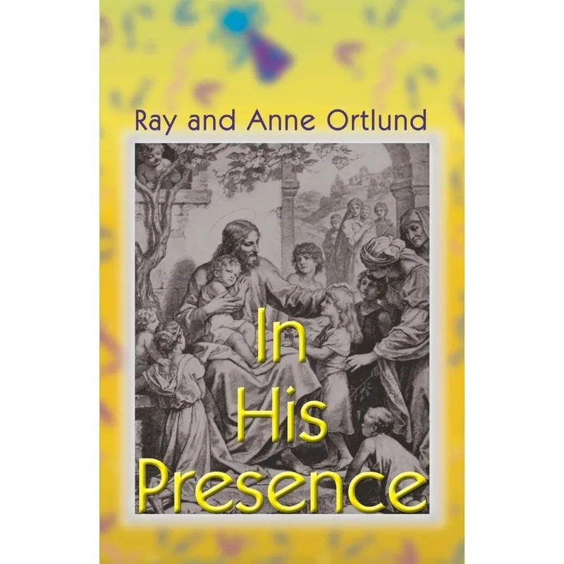 In His Presence