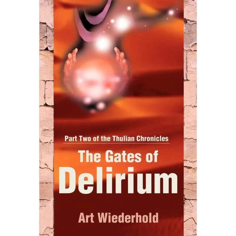 The Gates of Delirium