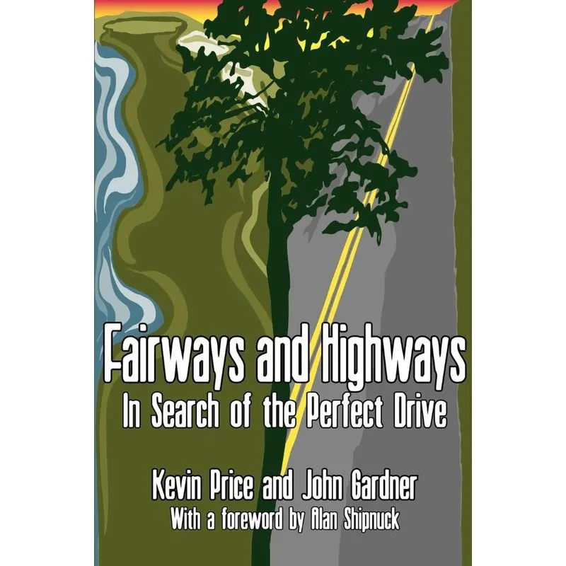 Fairways and Highways