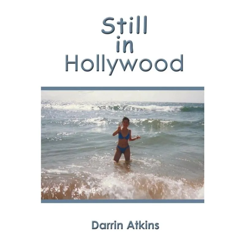 Still in Hollywood