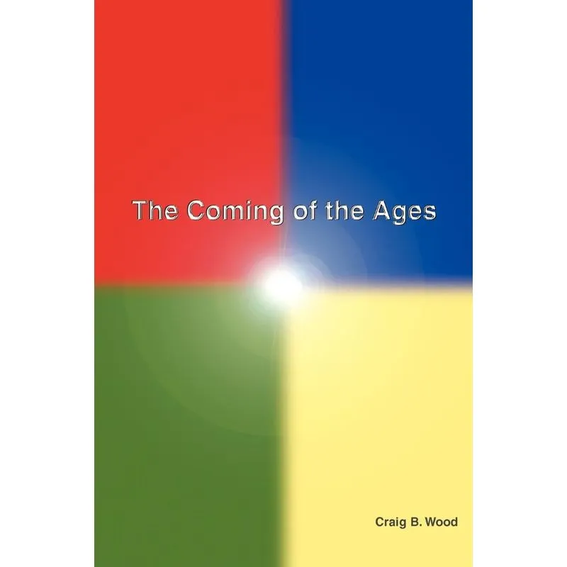 The Coming of the Ages