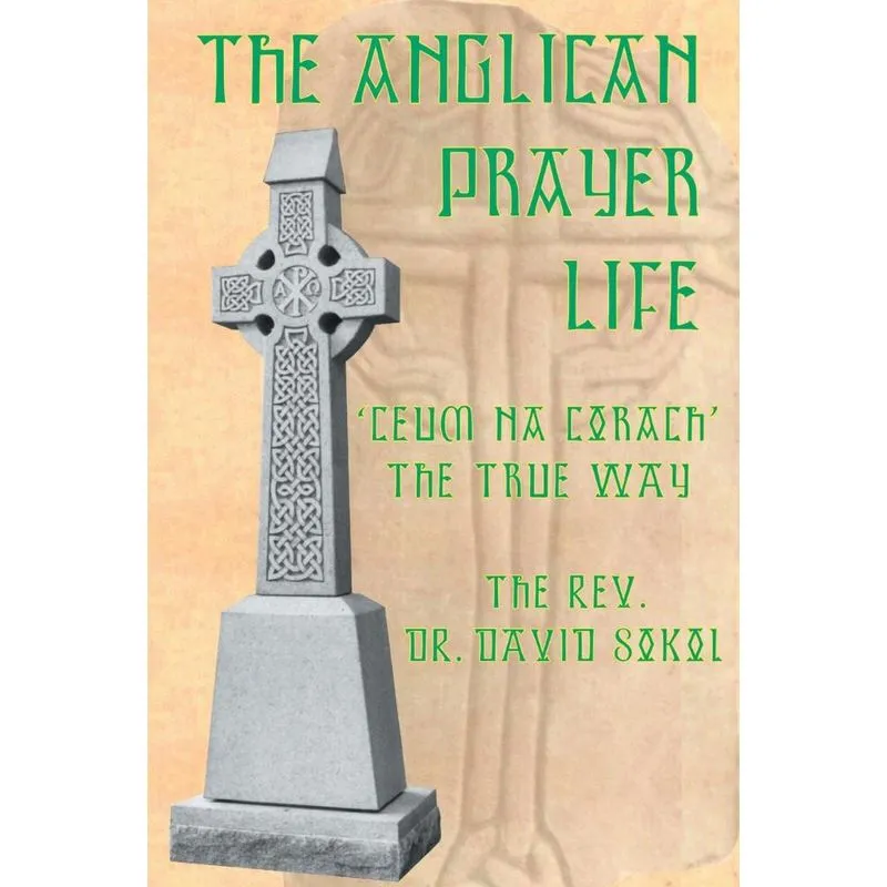 The Anglican Prayer Life
