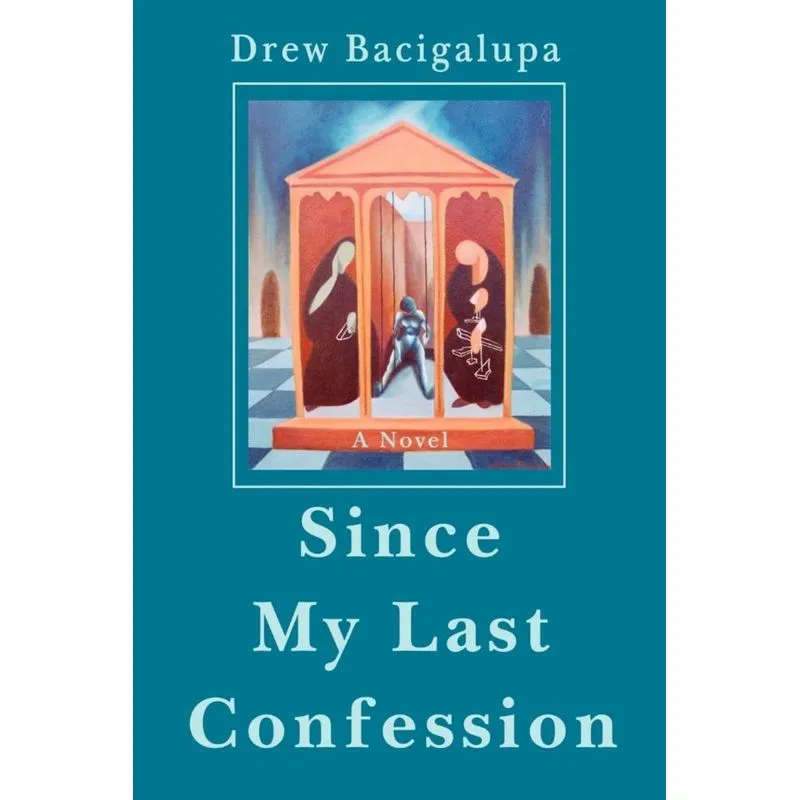 Since My Last Confession
