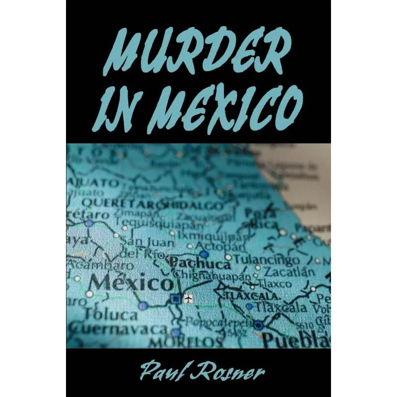 Murder in Mexico