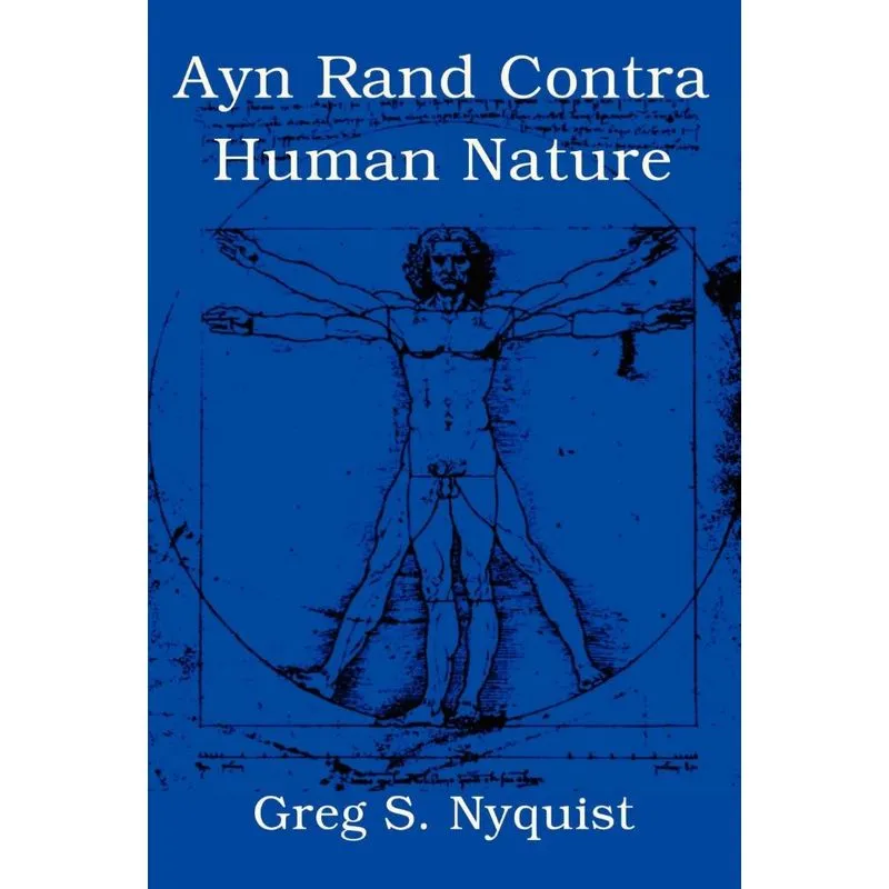 Ayn Rand Contra Human Nature
