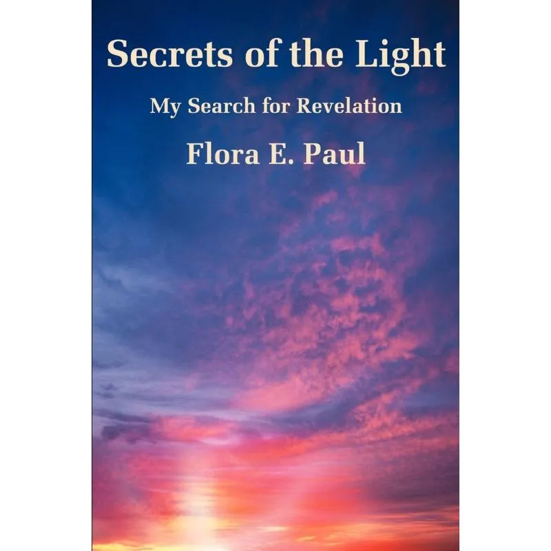 Secrets of the Light