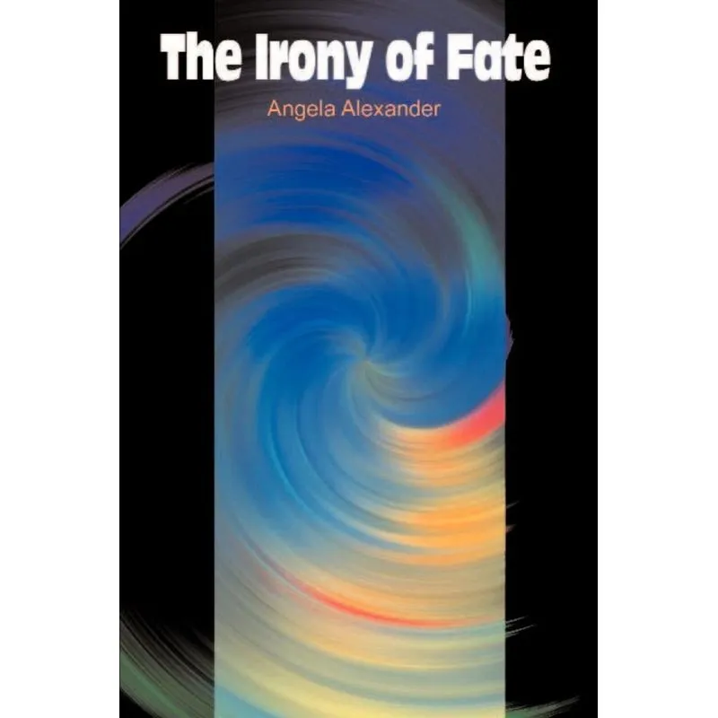 The Irony of Fate